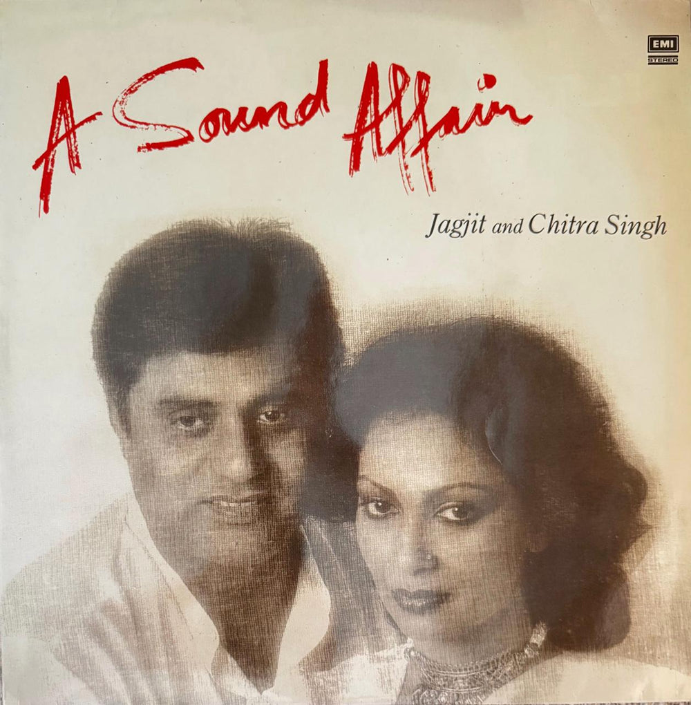 Jagjit Singh - A Sound Affair - Jagjit Singh & Chitra Singh LP Record