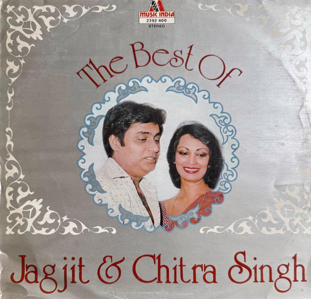 The Best of Jagjit & Chitra Singh