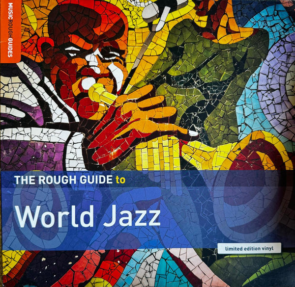 The Rough Guide to World Jazz - Limited Edition Vinyl